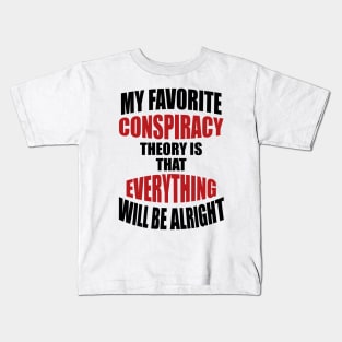 My Favorite Conspiracy Theory Kids T-Shirt